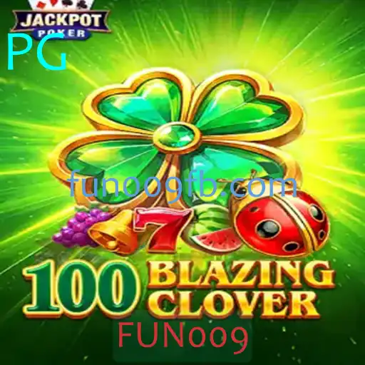 Descubra a Emoção de 100BlazingClover: Uma Experiência de Jogo Inovadora